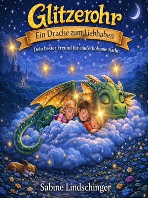cover image of Glitzerohr- Ein Drache zum Liebhaben